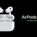 AirPods Pro 2nd Gen: Why They’re the Last Pair You’ll Ever Need.